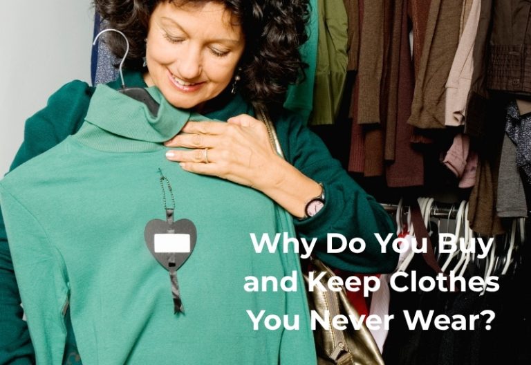Why Do I Buy and Keep Clothes I Never Wear? — Inside Out Style
